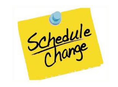 Possible Schedule Changes for Semester 2